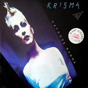 Cathode Mamma by Krisma - album cover