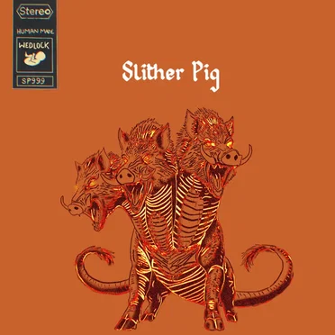 Wedlock by Slither Pig - album cover