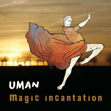 Magic Incantation by Uman - album cover