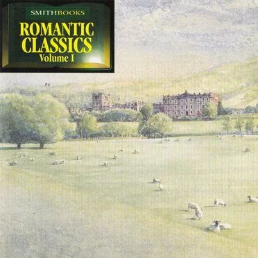 Romantic Classics, Volume I by Various Artists - album cover