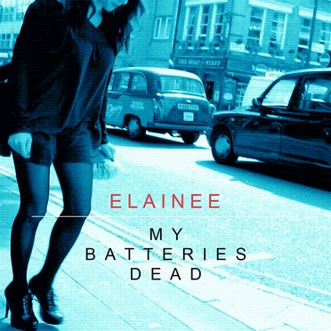 My Batteries Dead by Elaine Elizabeth Presley - album cover