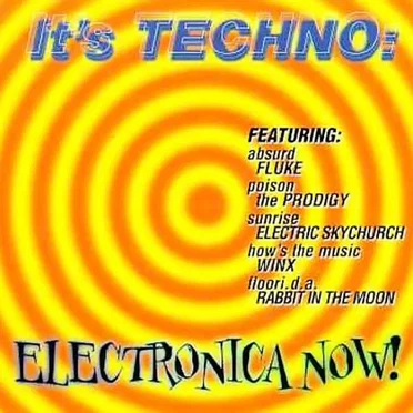 It’s Techno: Electronica Now! by Various Artists - album cover