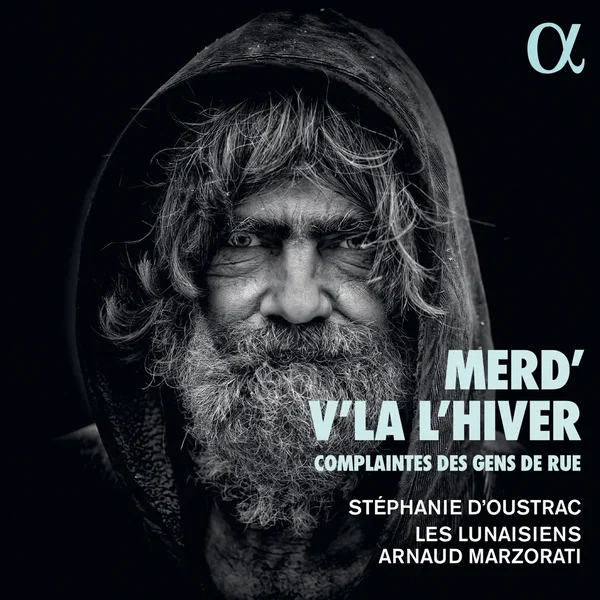 Merd’v’là l’hiver : Complaintes des gens de rue