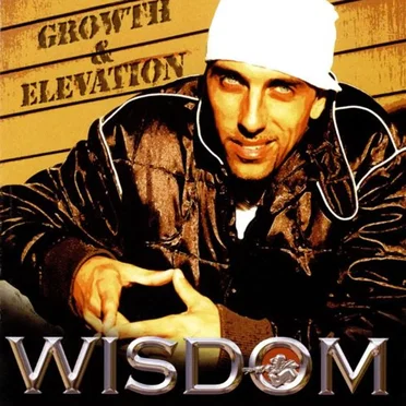 Growth & Elevation by Wisdom - album cover