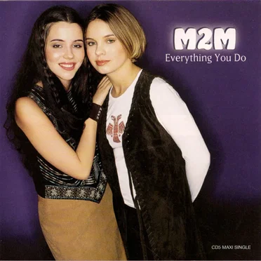 Everything You Do by M2M - album cover