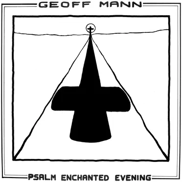Psalm Enchanted Evening by Geoff Mann - album cover