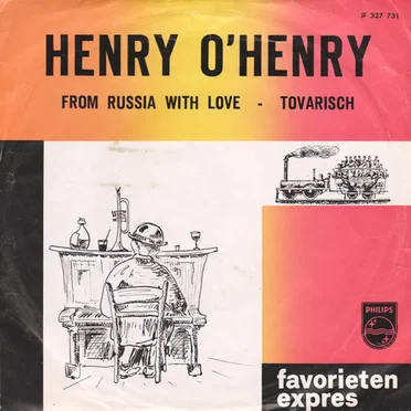 From Russia With Love / Tovarisch by Henry O’ Henry - album cover