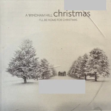 A Windham Hill Christmas: I'll Be Home for Christmas by Various Artists - album cover