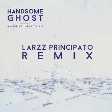 Honest Mistake (Larzz Principato remix)