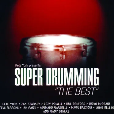 Pete York Presents Super Drumming “The Best”