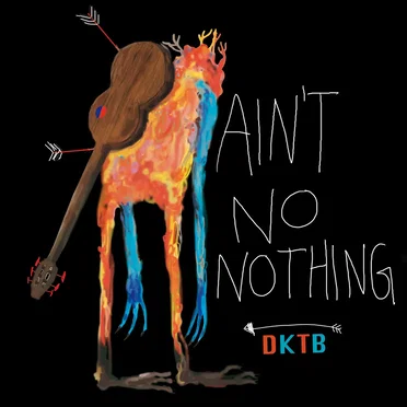 Ain’t No Nothing by Don’t Kill the Beast - album cover
