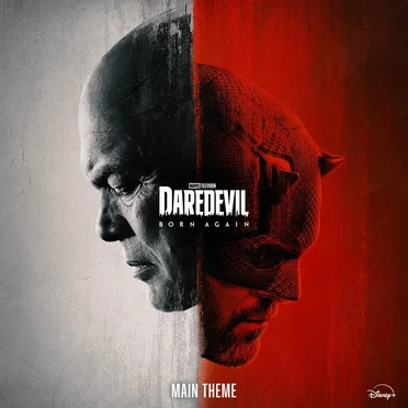Marvel’s Daredevil: Born Again Main Theme (from “Marvel’s Daredevil: Born Again”) by The Newton Brothers - album cover