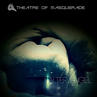 Kalter Engel by Theatre of Masquerade - album cover