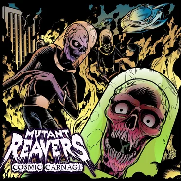 Cosmic Carnage by Mutant Reavers - album cover