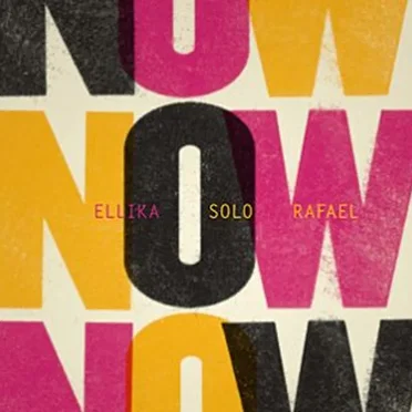 NOW by Ellika Solo Rafael - album cover