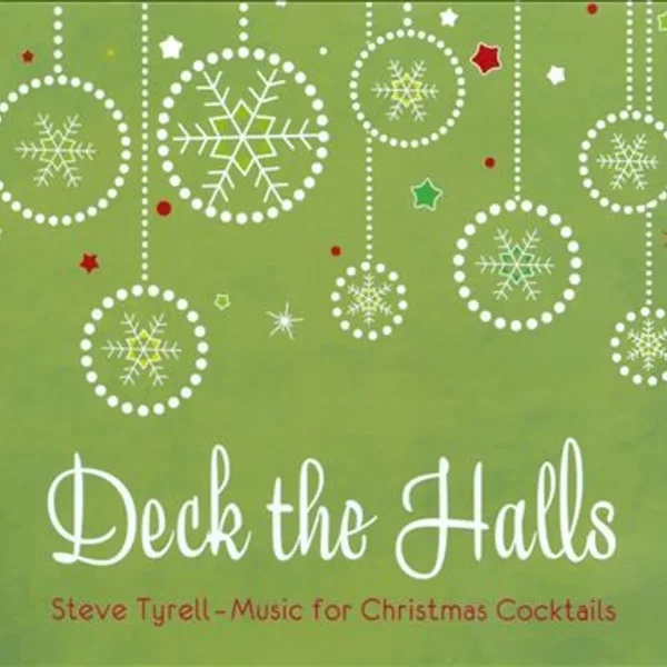 Deck The Halls (Music For Christmas Cocktails)