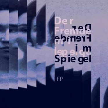 Der Fremde im Spiegel - EP