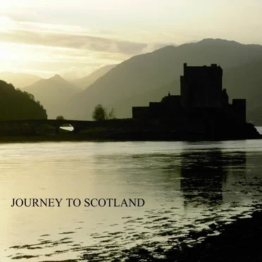 A Journey to Scotland by Various Artists - album cover