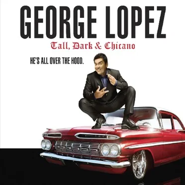 Tall Dark and Chicano by George Lopez - album cover