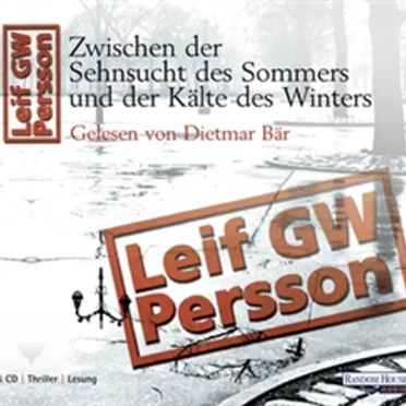 Zwischen der Sehnsucht des Sommers und der Kälte des Winters by Leif G. W. Persson - album cover