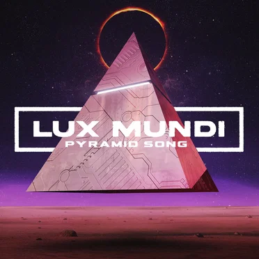 Pyramid Song by Lux Mundi - album cover