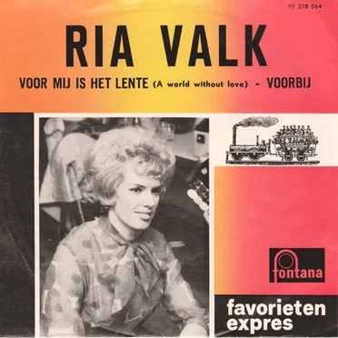 Voor mij is het lente (A World Without Love) / Voorbij