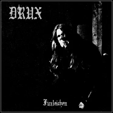 Fuxleichen by DRUX - album cover
