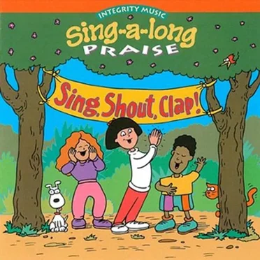 Sing A-Long Praise: Sing, Shout, Clap