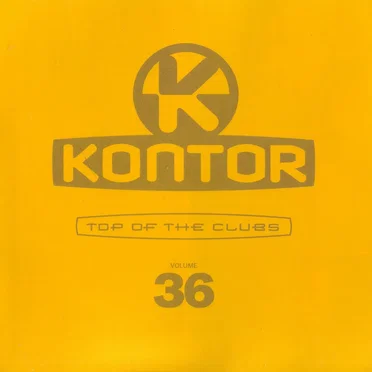 Kontor: Top of the Clubs, Volume 36 by Various Artists - album cover