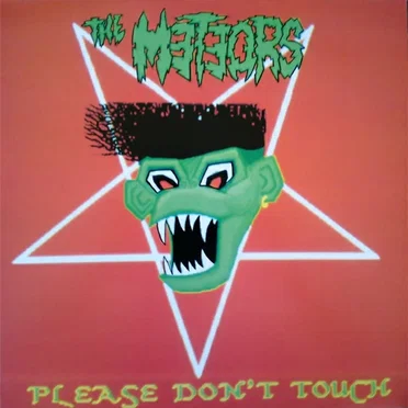 Please Don't Touch by The Meteors - album cover