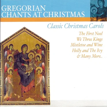 Gregorian Chants at Christmas: Classic Christmas Carols by Gregoriana - album cover