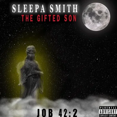 The Gifted Son Job 42:2 by Sleepa Smith - album cover