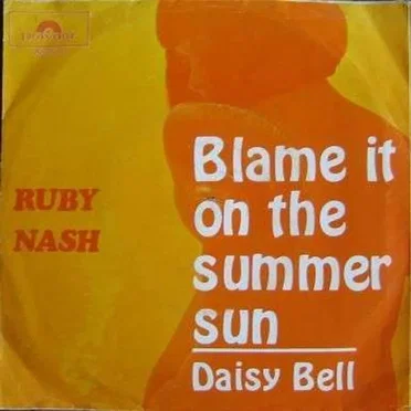 Blame It on the Summer Sun / Daisy Bell by Ruby Nash - album cover