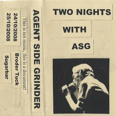 Two Nights With ASG