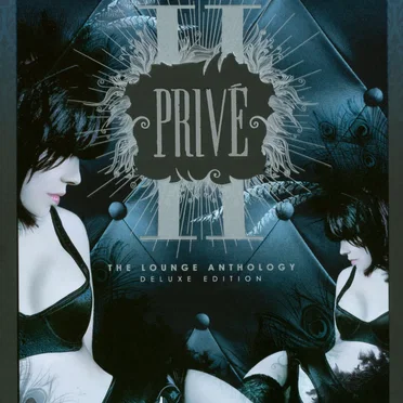 Privé II: The Lounge Anthology by Various Artists - album cover