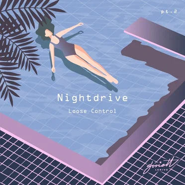 Loose Control, Part 2 by Nightdrive - album cover