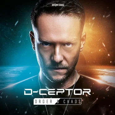 Order & Chaos by D-Ceptor - album cover