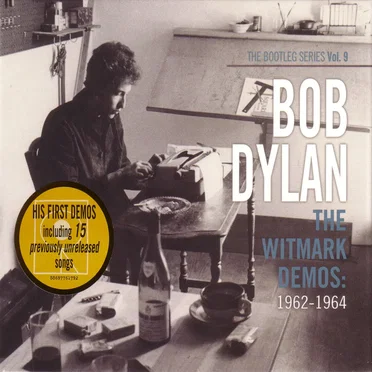 The Bootleg Series, Vol. 9: The Witmark Demos: 1962–1964