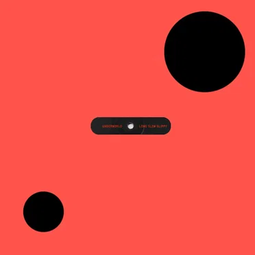 Long Slow Slippy / Eventually But