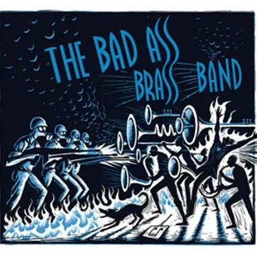 Bad Ass Brass Band by The Bad Ass Brass Band - album cover