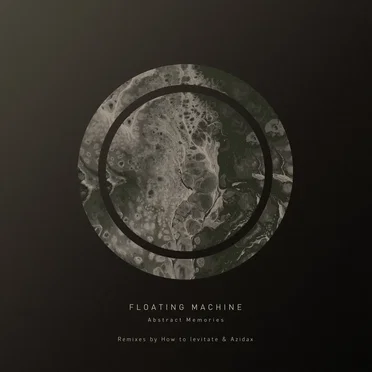 Abstract Memories by Floating Machine - album cover