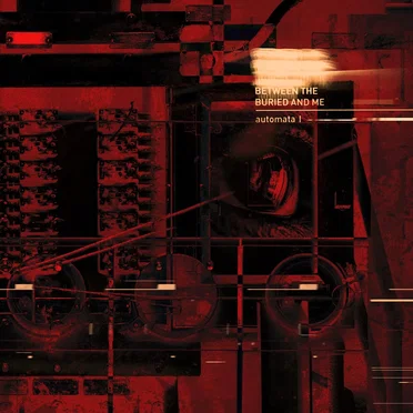 Automata I by Between the Buried and Me - album cover