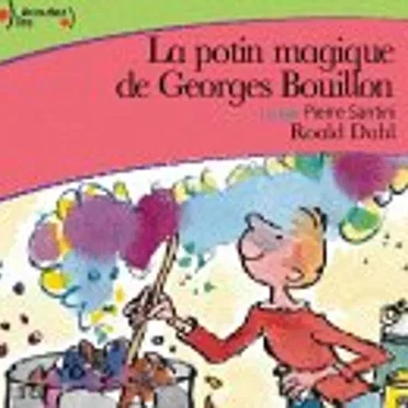 La Potion magique de Georges Bouillon by Roald Dahl - album cover