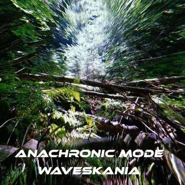 Anachronic Mode by Waveskania - album cover