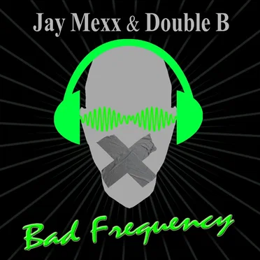 Bad Frequency by Jay Mexx - album cover