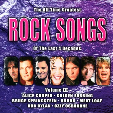 The All Time Greatest Rock Songs of the Last 4 Decades by Various Artists - album cover