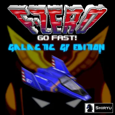 F-ZERO GO FAST! - Galactic G.P. Edition