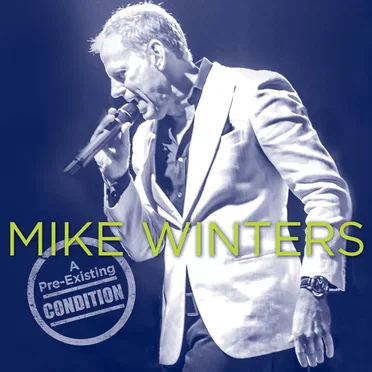 A Pre‐Existing Condition by Mike Winters - album cover