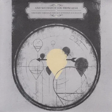 Straight Through The Sun Without A Scratch by And So I Watch You From Afar - album cover