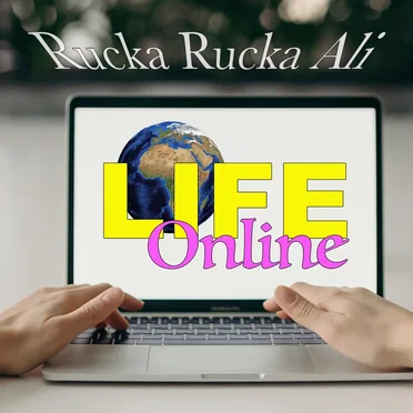 Life Online by Rucka Rucka Ali - album cover